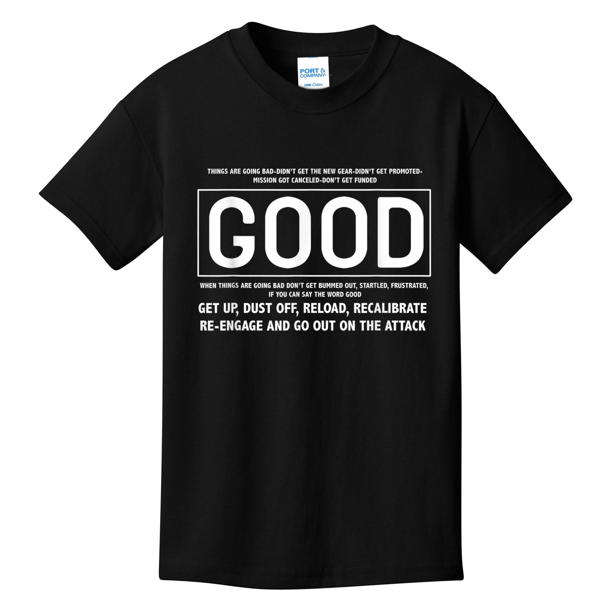 GOOD Motivational Jocko Quote Kids T-Shirt