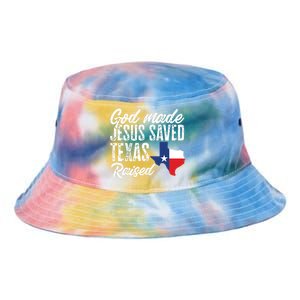 God Made Jesus Saved Texas Raised Texas Pride State Tie Dye Newport Bucket Hat