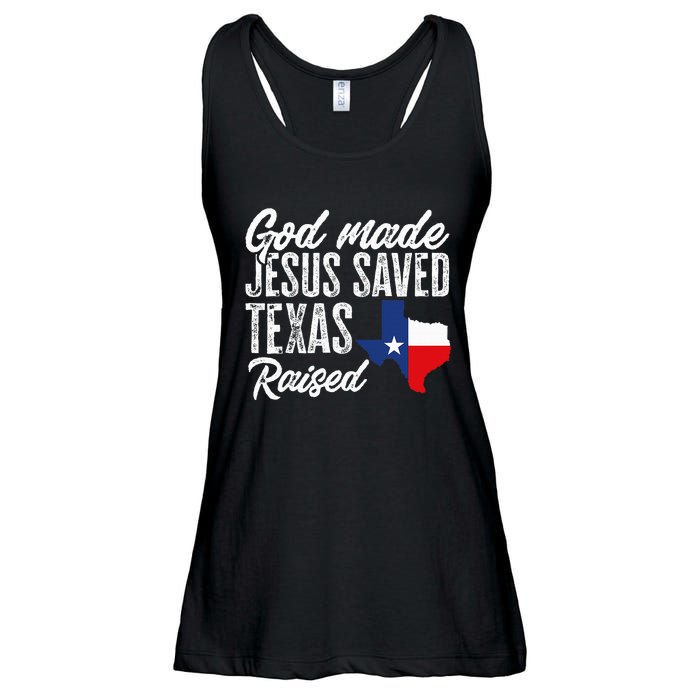 God Made Jesus Saved Texas Raised State Ladies Essential Flowy Tank