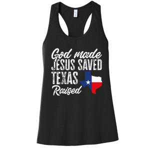 God Made Jesus Saved Texas Raised State Women's Racerback Tank