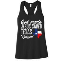 God Made Jesus Saved Texas Raised State Women's Racerback Tank