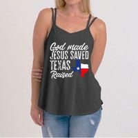 God Made Jesus Saved Texas Raised State Women's Strappy Tank