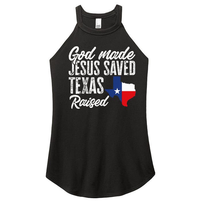 God Made Jesus Saved Texas Raised State Women's Perfect Tri Rocker Tank