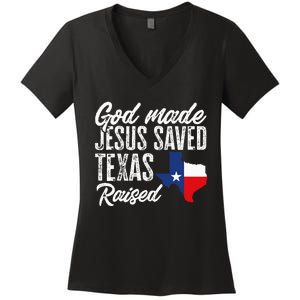 God Made Jesus Saved Texas Raised State Women's V-Neck T-Shirt