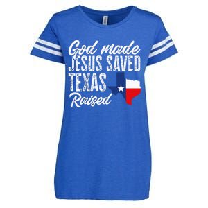 God Made Jesus Saved Texas Raised State Enza Ladies Jersey Football T-Shirt