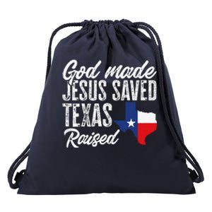 God Made Jesus Saved Texas Raised Texas Pride State Drawstring Bag