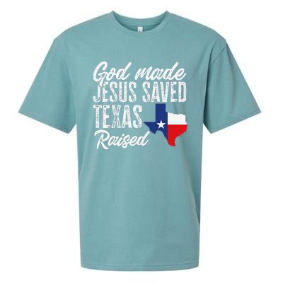 God Made Jesus Saved Texas Raised Texas Pride State Sueded Cloud Jersey T-Shirt