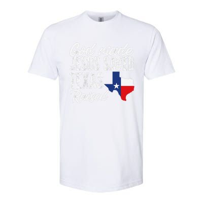 God Made Jesus Saved Texas Raised Texas Pride State Softstyle CVC T-Shirt