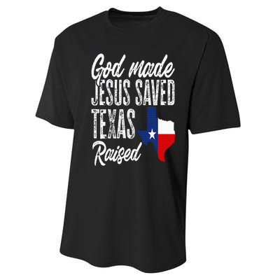 God Made Jesus Saved Texas Raised Texas Pride State Performance Sprint T-Shirt