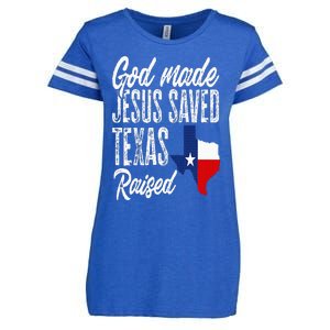 God Made Jesus Saved Texas Raised Texas Pride State Enza Ladies Jersey Football T-Shirt