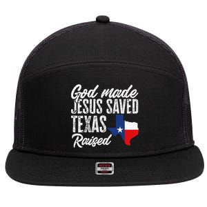 God Made Jesus Saved Texas Raised Texas Pride State 7 Panel Mesh Trucker Snapback Hat