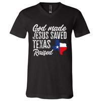 God Made Jesus Saved Texas Raised Texas Pride State V-Neck T-Shirt