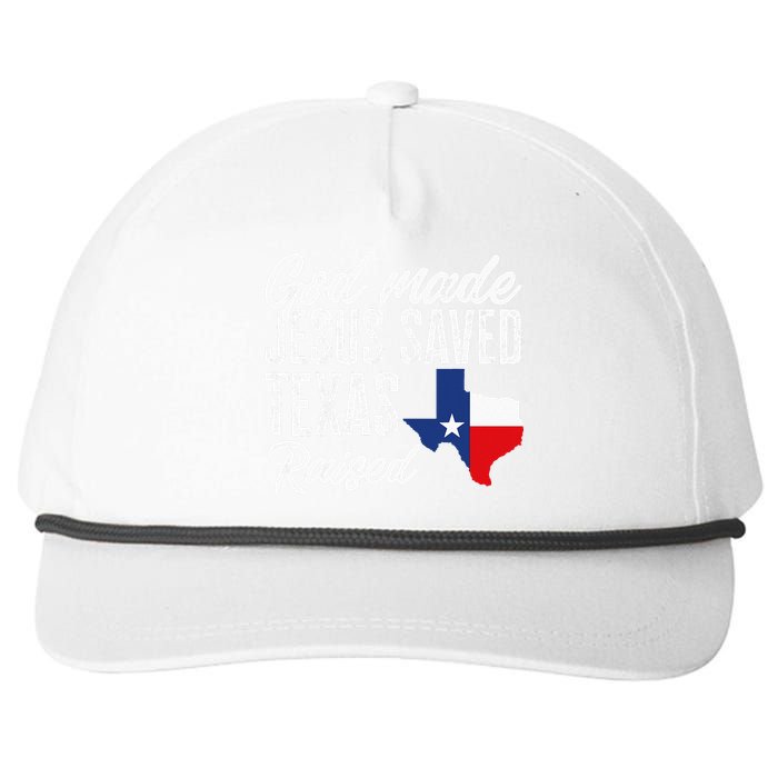 God Made Jesus Saved Texas Raised Texas Pride State Snapback Five-Panel Rope Hat