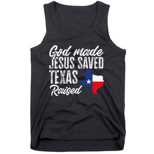 God Made Jesus Saved Texas Raised Texas Pride State Tank Top