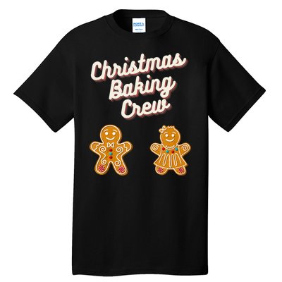 Gingerbread Man Join The Christmas Baking Crew Holiday Sweet Tall T-Shirt