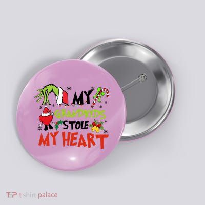 Grinchmas My Kids Stole My Heart Funny Christmas Button
