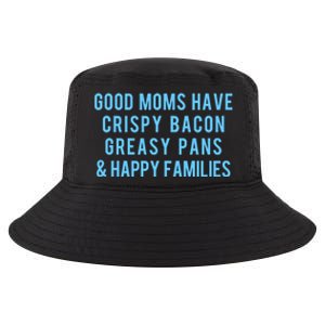 Good Moms Know Bacon Gift Cool Comfort Performance Bucket Hat