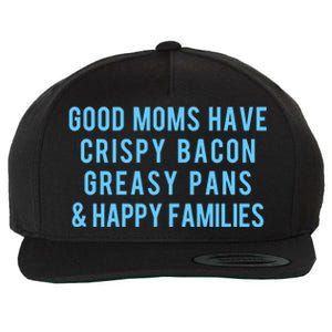 Good Moms Know Bacon Gift Wool Snapback Cap