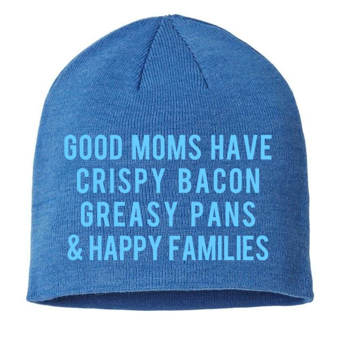 Good Moms Know Bacon Gift Sustainable Beanie