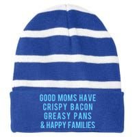 Good Moms Know Bacon Gift Striped Beanie with Solid Band