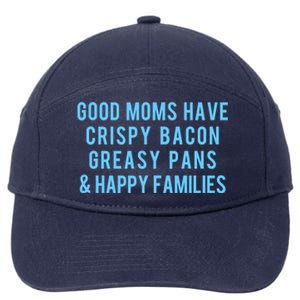 Good Moms Know Bacon Gift 7-Panel Snapback Hat