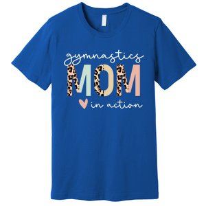 Gymnastics Mom Leopard Meaningful Gift Premium T-Shirt