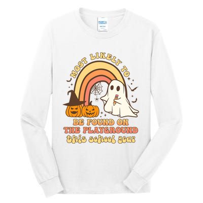 Groovy Most Likely To Be Found On The Playground Halloween Tall Long Sleeve T-Shirt