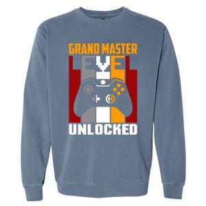 Grand Master Level Unlocked Video Gaming Expert Gamer Funny Gift Garment-Dyed Sweatshirt