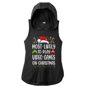 Gamer Most Likely To Play Video Games On Christmas Ladies PosiCharge Tri-Blend Wicking Draft Hoodie Tank