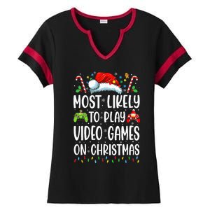 Gamer Most Likely To Play Video Games On Christmas Ladies Halftime Notch Neck Tee