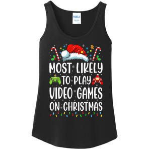 Gamer Most Likely To Play Video Games On Christmas Ladies Essential Tank