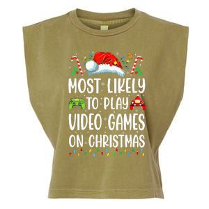 Gamer Most Likely To Play Video Games On Christmas Garment-Dyed Women's Muscle Tee