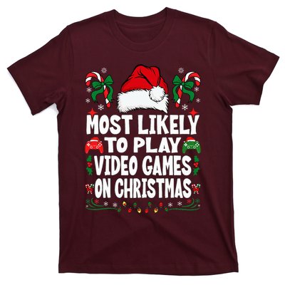 Gamer Most Likely To Play Video Games On Christmas T-Shirt