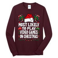 Gamer Most Likely To Play Video Games On Christmas Tall Long Sleeve T-Shirt