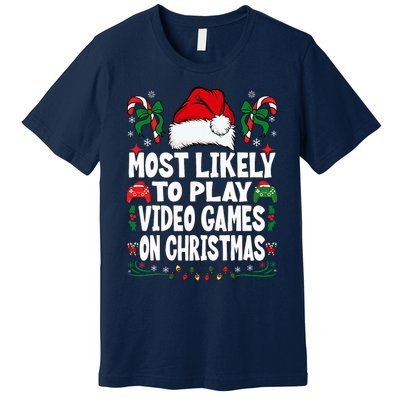 Gamer Most Likely To Play Video Games On Christmas Premium T-Shirt