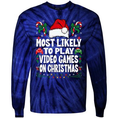 Gamer Most Likely To Play Video Games On Christmas Tie-Dye Long Sleeve Shirt