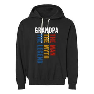 Grandpa Myth Legend Funny Granddad Opa Grandfather Gift Garment-Dyed Fleece Hoodie