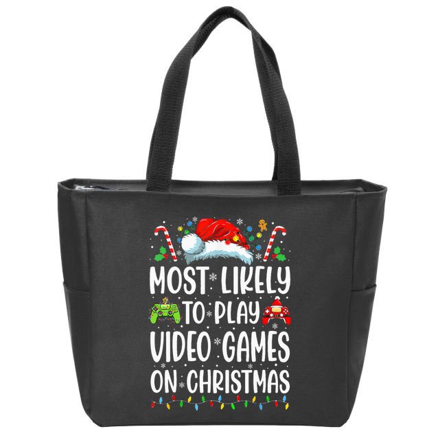 Gamer Most Likely To Play Video Games On Christmas Zip Tote Bag