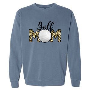 Golf Mom Leopard Print Golf Mother's Day Great Gift Garment-Dyed Sweatshirt