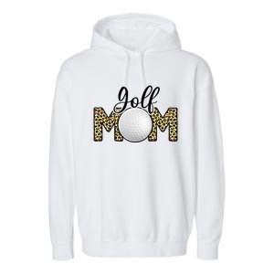 Golf Mom Leopard Print Golf Mother's Day Great Gift Garment-Dyed Fleece Hoodie