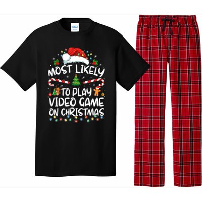 Gamer Most Likely To Play Video Games On Christmas Pajama Set