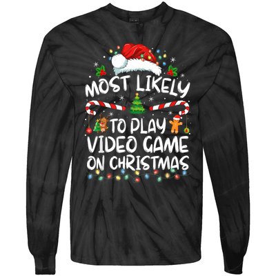 Gamer Most Likely To Play Video Games On Christmas Tie-Dye Long Sleeve Shirt