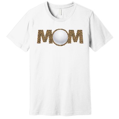 Golf Mom Leopard Mother's Day Funny Women Mommy Premium T-Shirt