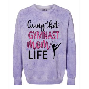 Gymnast Mama Life Gymnastics Mom Of A Gymnast Gift Colorblast Crewneck Sweatshirt