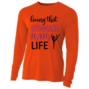 Gymnast Mama Life Gymnastics Mom Of A Gymnast Gift Cooling Performance Long Sleeve Crew