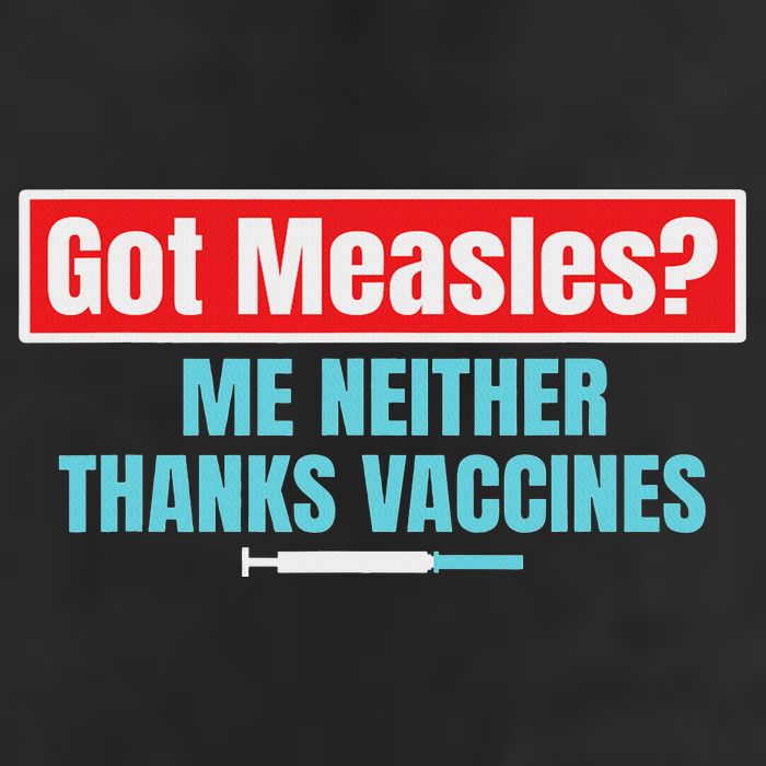 Got Measles Me Neither Thanks Vaccines Pro Scienc 7 Panel Mesh Trucker Snapback Hat