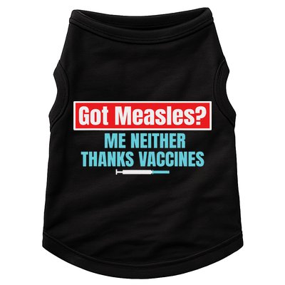 Got Measles Me Neither Thanks Vaccines Pro Scienc Doggie Tank
