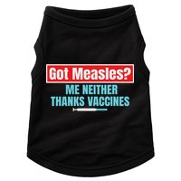 Got Measles Me Neither Thanks Vaccines Pro Scienc Doggie Tank
