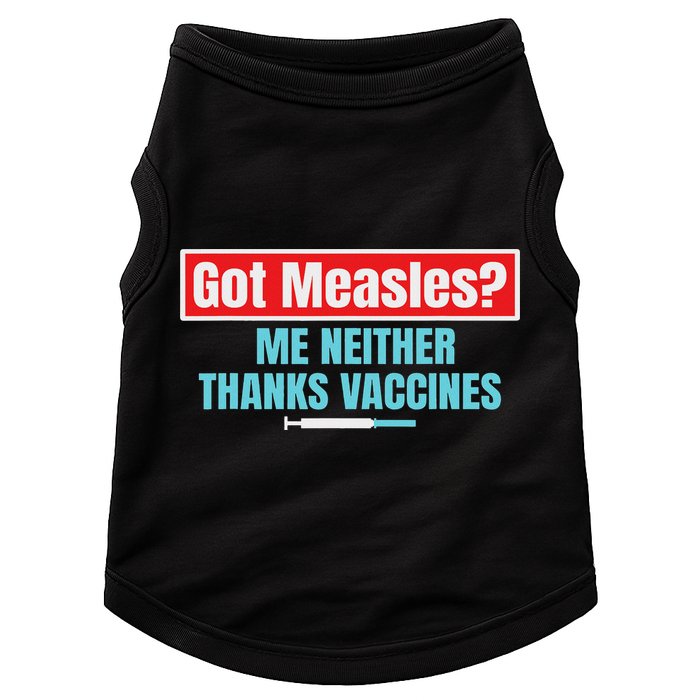 Got Measles Me Neither Thanks Vaccines Pro Scienc Doggie Tank