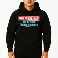 Got Measles Me Neither Thanks Vaccines Pro Scienc Hoodie